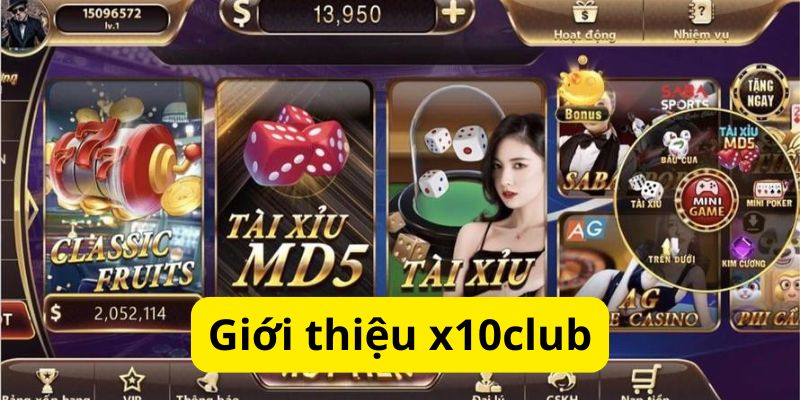 Giới thiệu về x10club